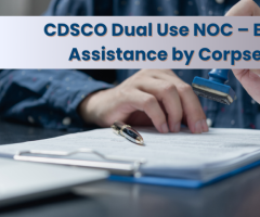 CDSCO Dual Use NOC – Expert Assistance by Corpseed