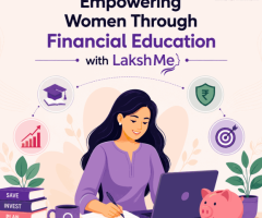 Empowering Women Through Financial Education with LakshMe