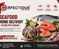Seafood Home Delivery in Malviya Nagar | Perfectious Love Meat Shop