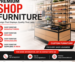 Premium Shop Furniture Solutions for Modern Retail Stores
