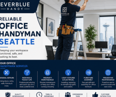 Reliable Office Handyman Seattle Services | Everblue Handy