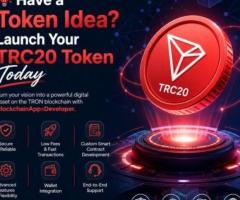Have a Token Idea? Launch Your TRC20 Token Today
