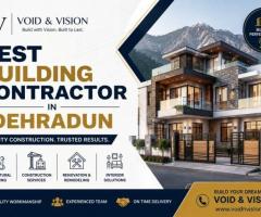 Best Building Contractor in Dehradun – Void & Vision