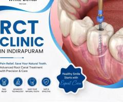 RCT Clinic in Indirapuram for Root Canal Treatment