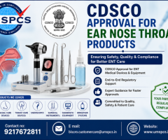 CDSCO Approval for Ear Nose Throat Products