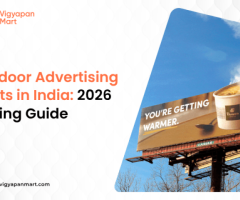 Outdoor Advertising Costs in India: 2026 Pricing Guide