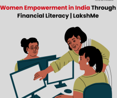 Women Empowerment in India Through Financial Literacy | LakshMe