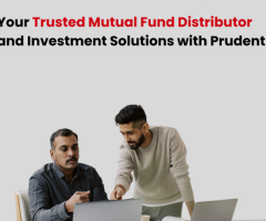 Your Trusted Mutual Fund Distributor and Investment Solutions with Prudent
