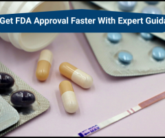 Get FDA Approval Faster With Expert Guidance