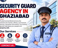 Security Guard Agency in Ghaziabad for Professional Protection