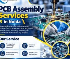 Reliable PCB Assembly Services in Noida