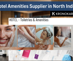 Hospitality toiletries supplier in India | kronokare