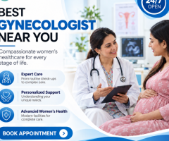 Best Gynecologist Near you for Professional Women’s Healthcare