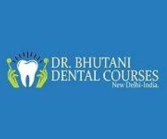 Dr Bhutani Dental Courses