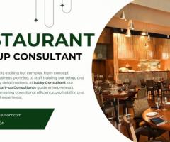 Restaurant Startup Consultant for Planning and Setup | Lucky Consultant