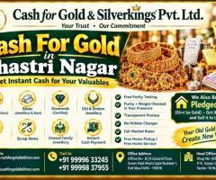 Trusted Cash For Gold in Shastri Nagar with Quick Payment