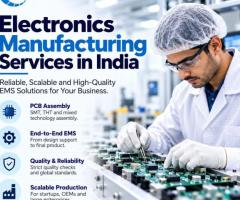 Electronics Manufacturing Services in India for Precision Assembly
