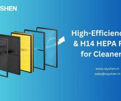 HEPA Filter Manufacturer in India | H13 & H14 HEPA Filters – Rayshen