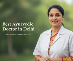Best Ayurvedic Doctor in Delhi Call 8010931122