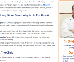 Dr Ankit Singh - Best Urologist for Kidney Stones in Delhi