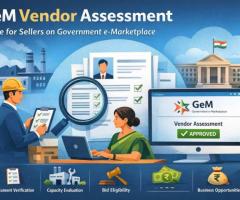 GeM Vendor Assessment Services for Sellers on Government e-Marketplace