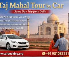 Book Private Taj Mahal Tour by Car – Same Day Agra Trip