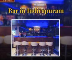 Best Bar in Indirapuram for Drinks & Good Vibes