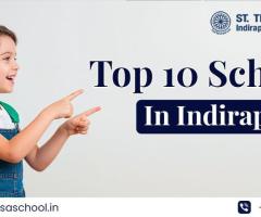 Top 10 Best Schools in Indirapuram for Academic Excellence