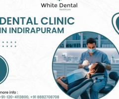 Best Dental Clinic in Indirapuram