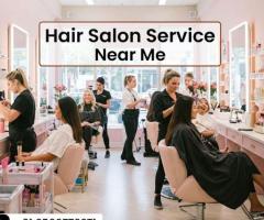 Hair Salon Service Near You for Stylish Hair Care