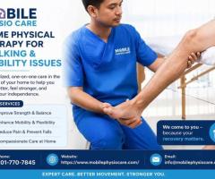 Home physical therapy for walking and mobility issues