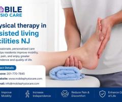 Physical therapy in assisted living facilities NJ