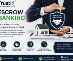 Escrow Banking Ensures Secure and Transparent Transactions