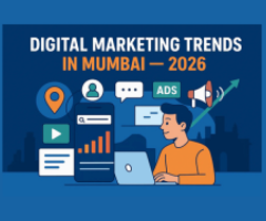 Digital Marketing in Mumbai for Better Online Visibility