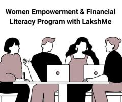 Women Empowerment & Financial Literacy Program with LakshMe