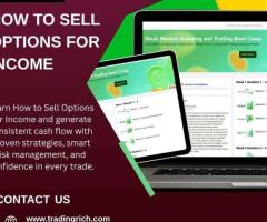 How to Sell Options For Income