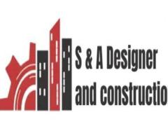 S & A Designer and Construction