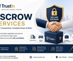 TrustIn Escrow Services – Safe & Secure Transaction Protection in the UAE