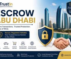 Escrow Abu Dhabi – Secure Digital Escrow Services by TrustIn