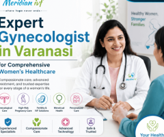 Expert Gynecologist in Varanasi for Comprehensive Women's Healthcare