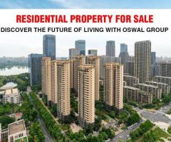 Residential Property For Sale | Oswal Group