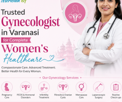 Trusted Gynecologist in Varanasi for Complete Women's Healthcare
