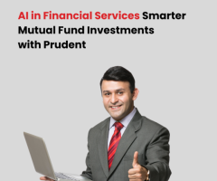 AI in Financial Services: Smarter Mutual Fund Investments with Prudent