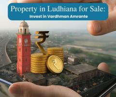 Property in Ludhiana for sale | Vardhman Amrante