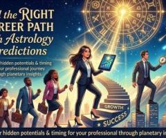 Find the Right Career Path with Astrology Predictions