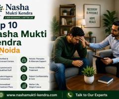 Top 10 Nasha Mukti Kendra in Noida | Top De-Addiction Care
