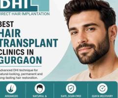 Best Hair Transplant Clinics in Gurgaon – DHI India