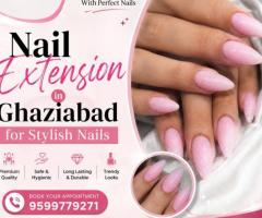 Nail Extension in Ghaziabad for Stylish Nails