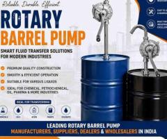Best Rotary Barrel Pump Dealers & Manufacturers in India