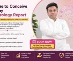 Book Personalized Time to Conceive Baby Astrology Report Now